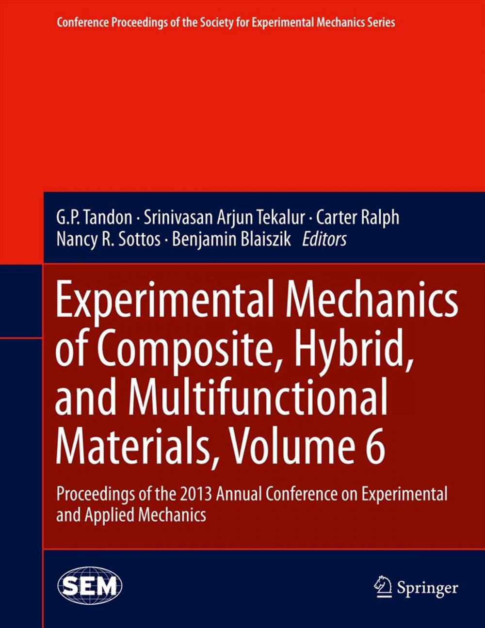 Big bigCover of Experimental Mechanics of Composite, Hybrid, and Multifunctional Materials, Volume 6
