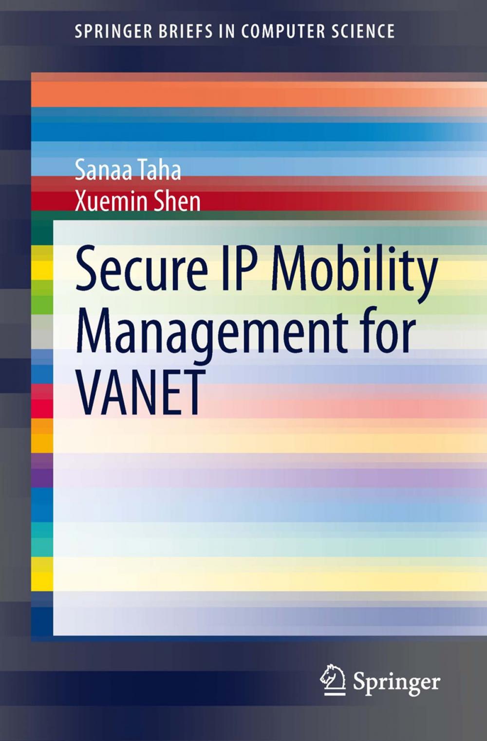 Big bigCover of Secure IP Mobility Management for VANET