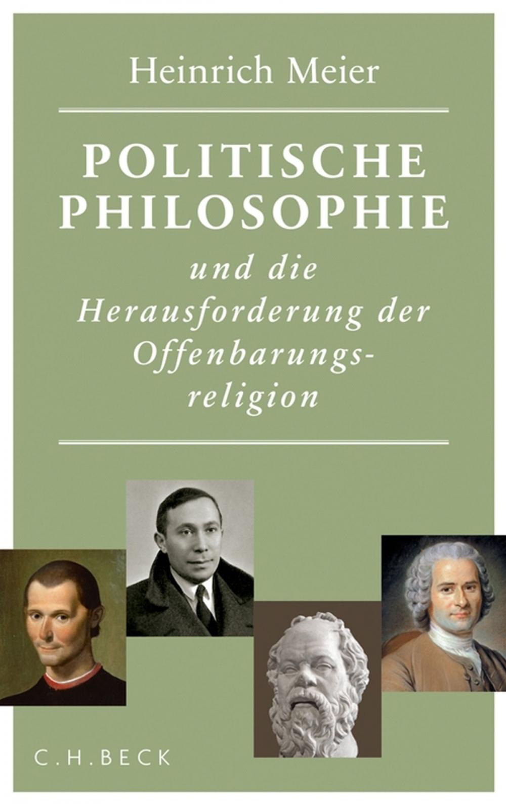 Big bigCover of Politische Philosophie und die Herausforderung der Offenbarungsreligion