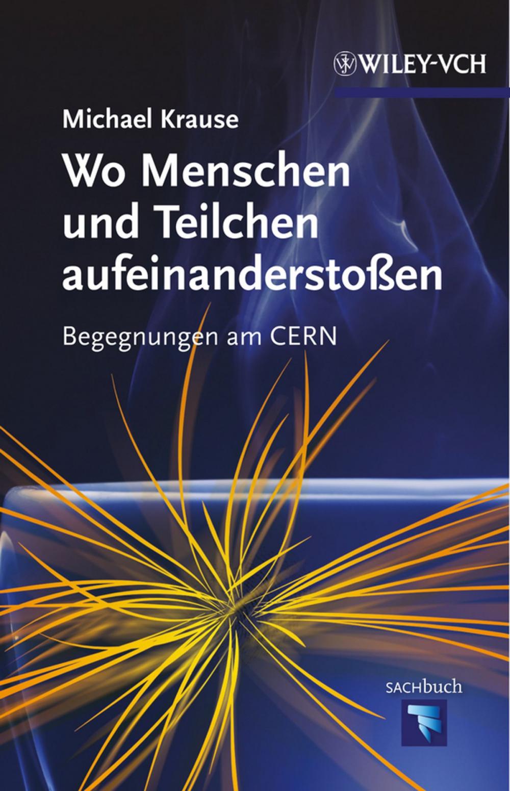 Big bigCover of Wo Menschen und Teilchen aufeinanderstoßen