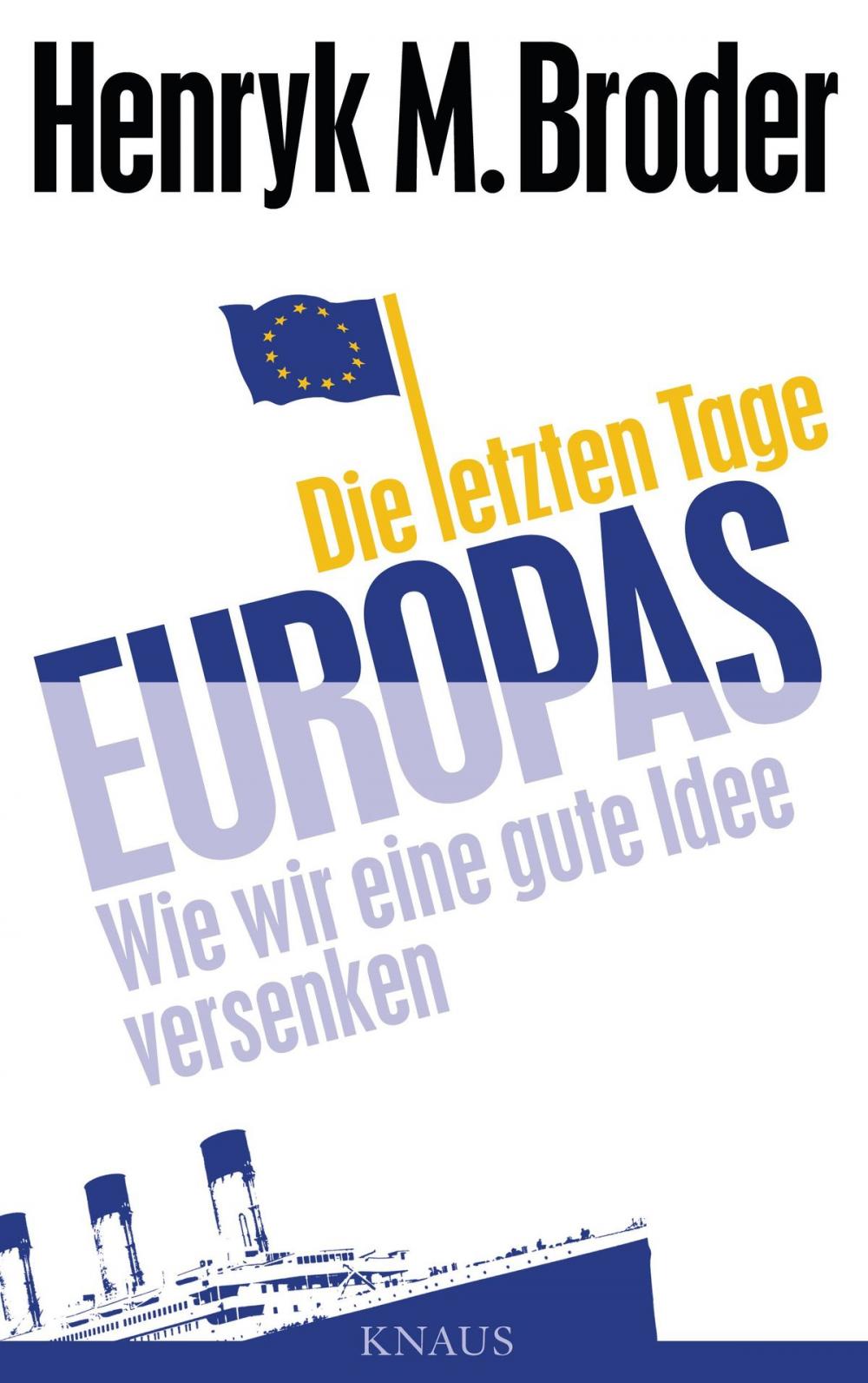 Big bigCover of Die letzten Tage Europas