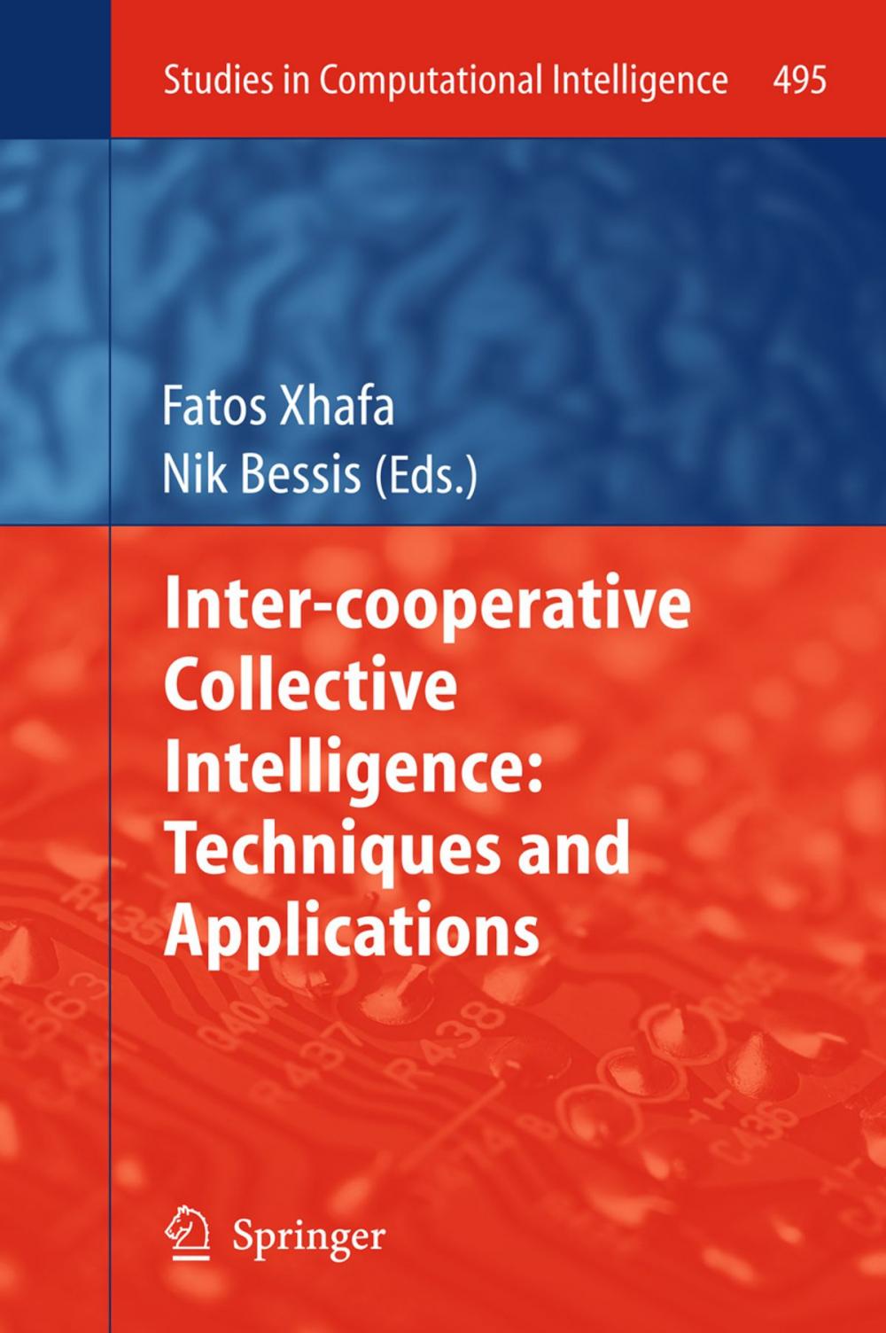 Big bigCover of Inter-cooperative Collective Intelligence: Techniques and Applications