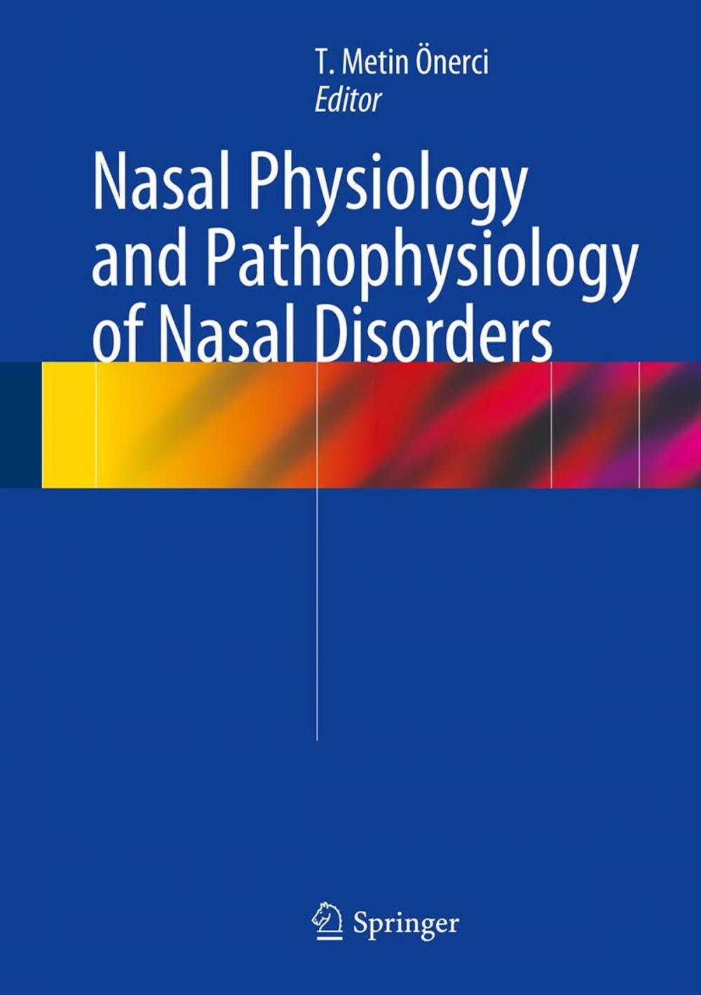 Big bigCover of Nasal Physiology and Pathophysiology of Nasal Disorders