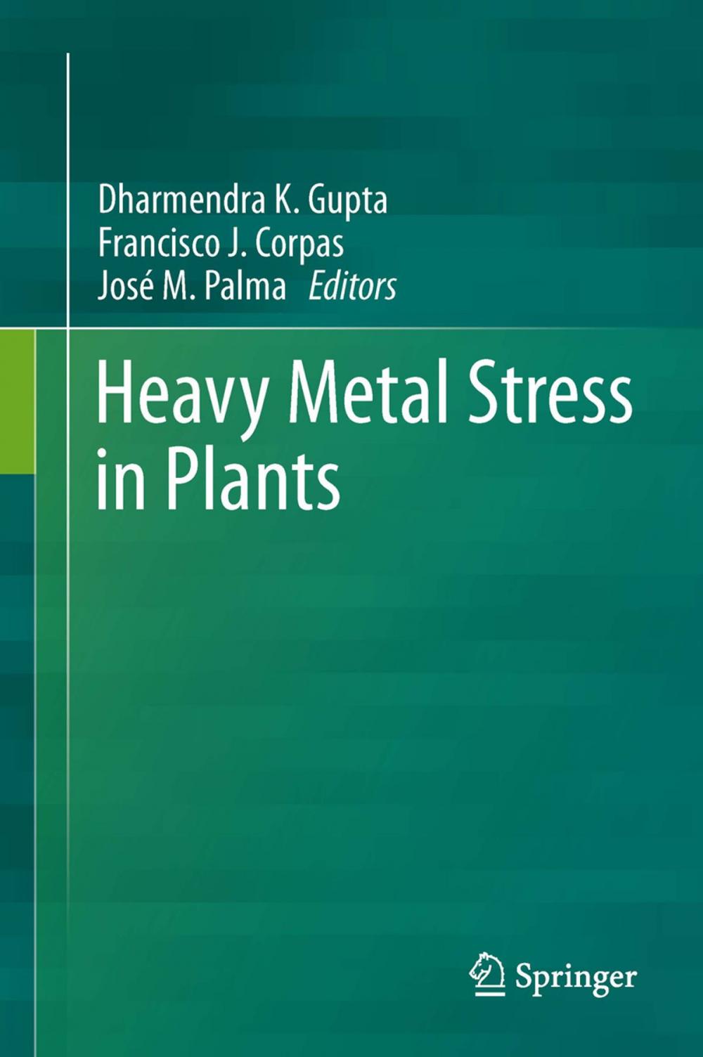 Big bigCover of Heavy Metal Stress in Plants