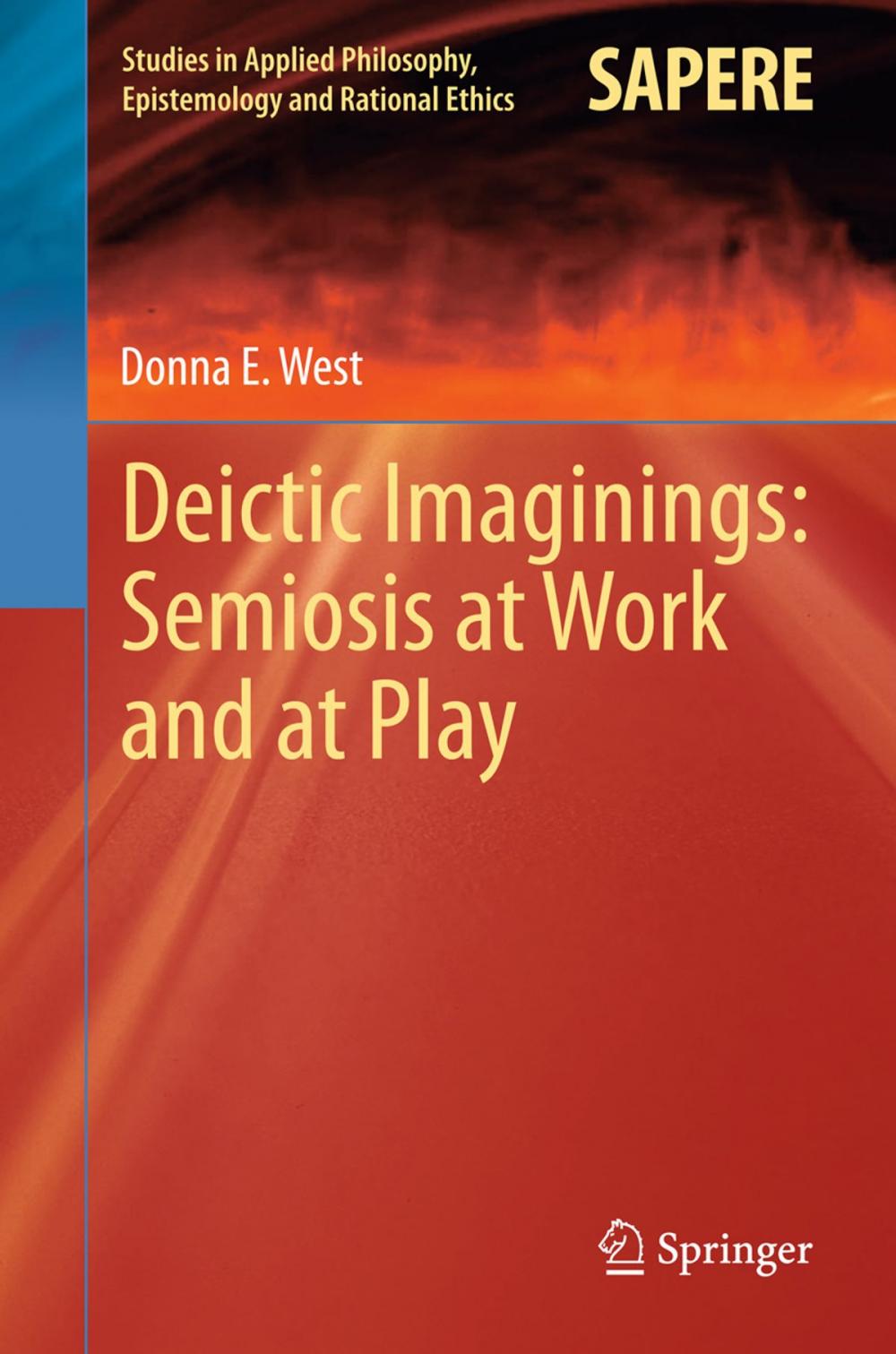 Big bigCover of Deictic Imaginings: Semiosis at Work and at Play