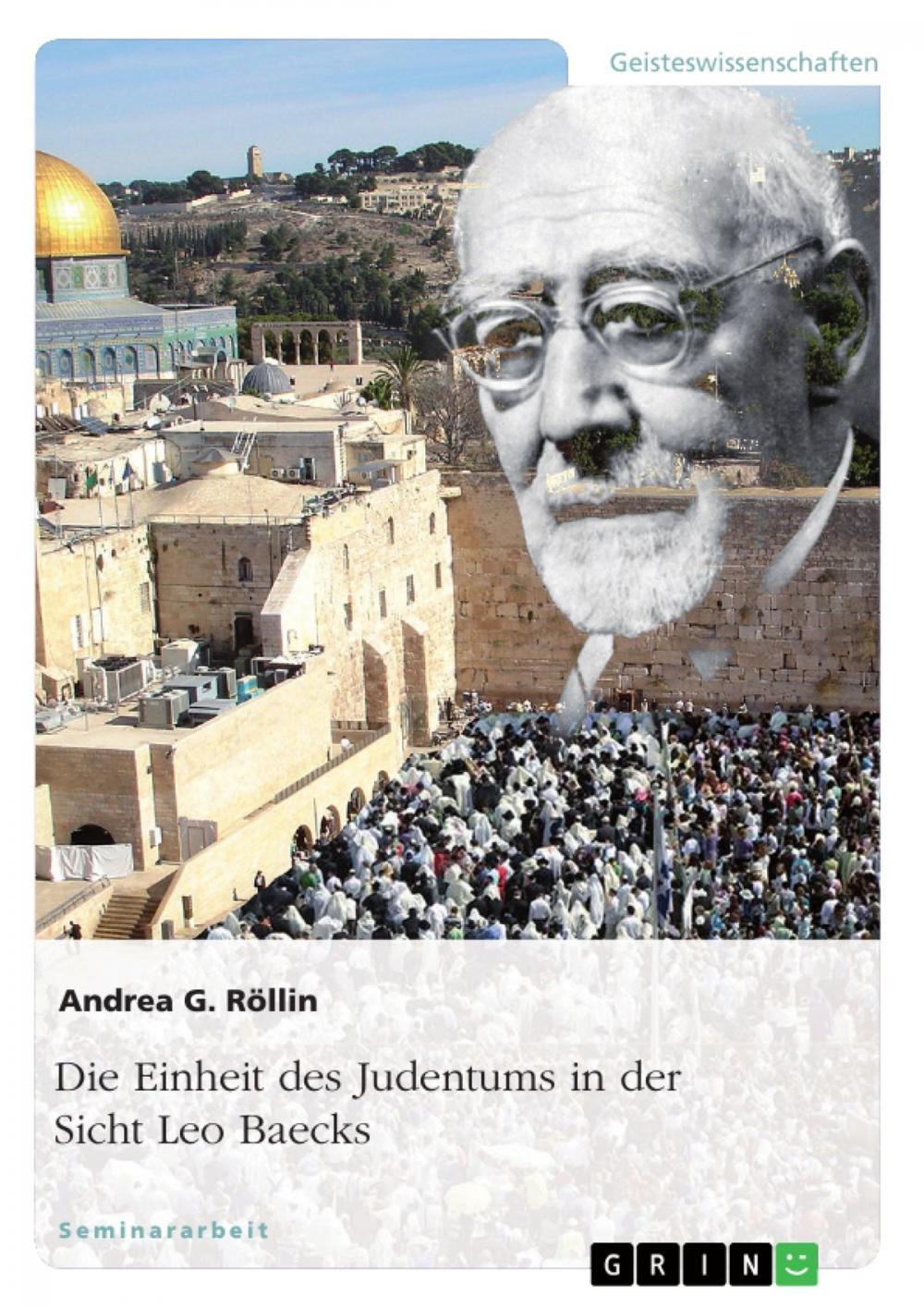 Big bigCover of Die Einheit des Judentums in der Sicht Leo Baecks