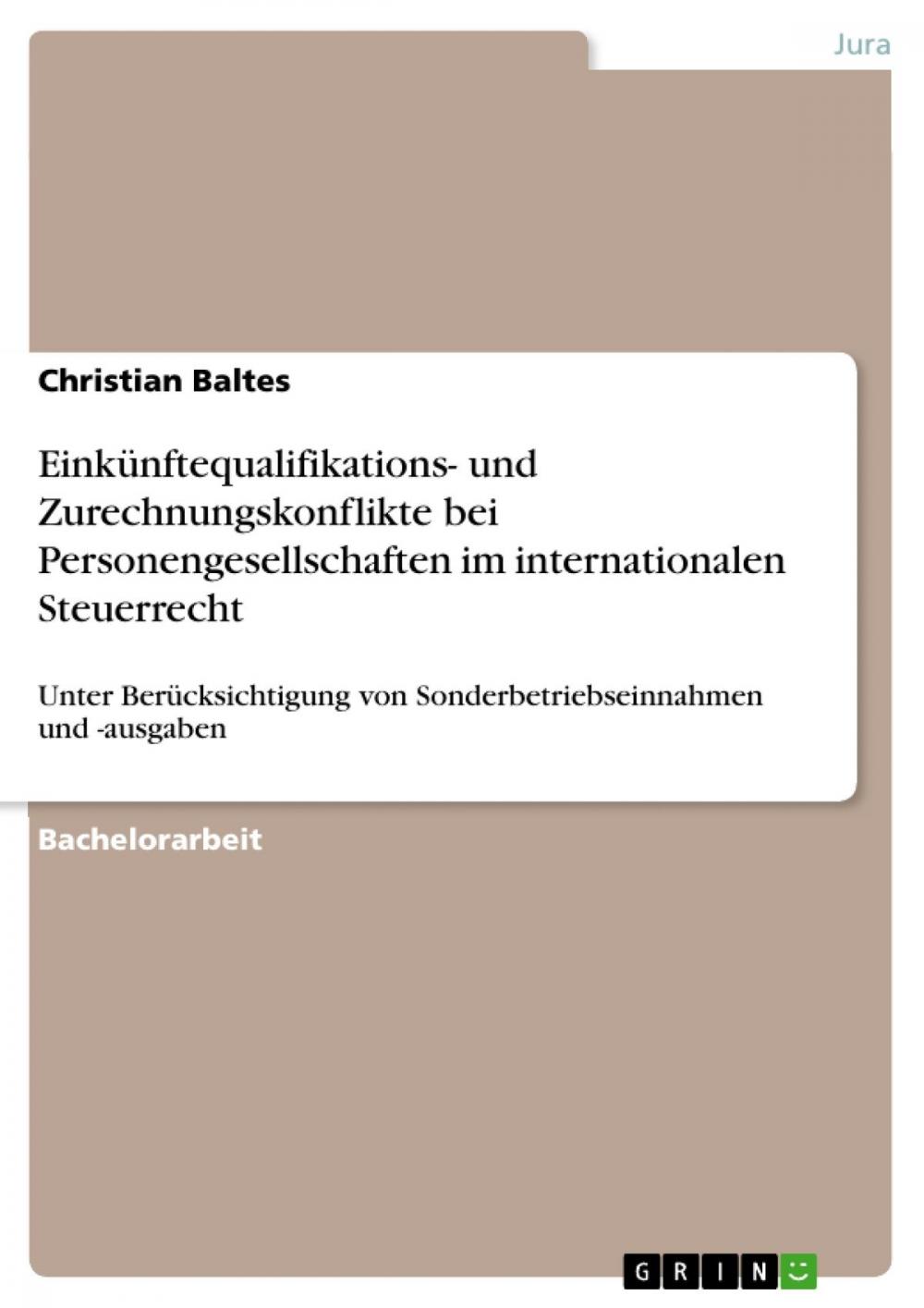 Big bigCover of Einkünftequalifikations- und Zurechnungskonflikte bei Personengesellschaften im internationalen Steuerrecht