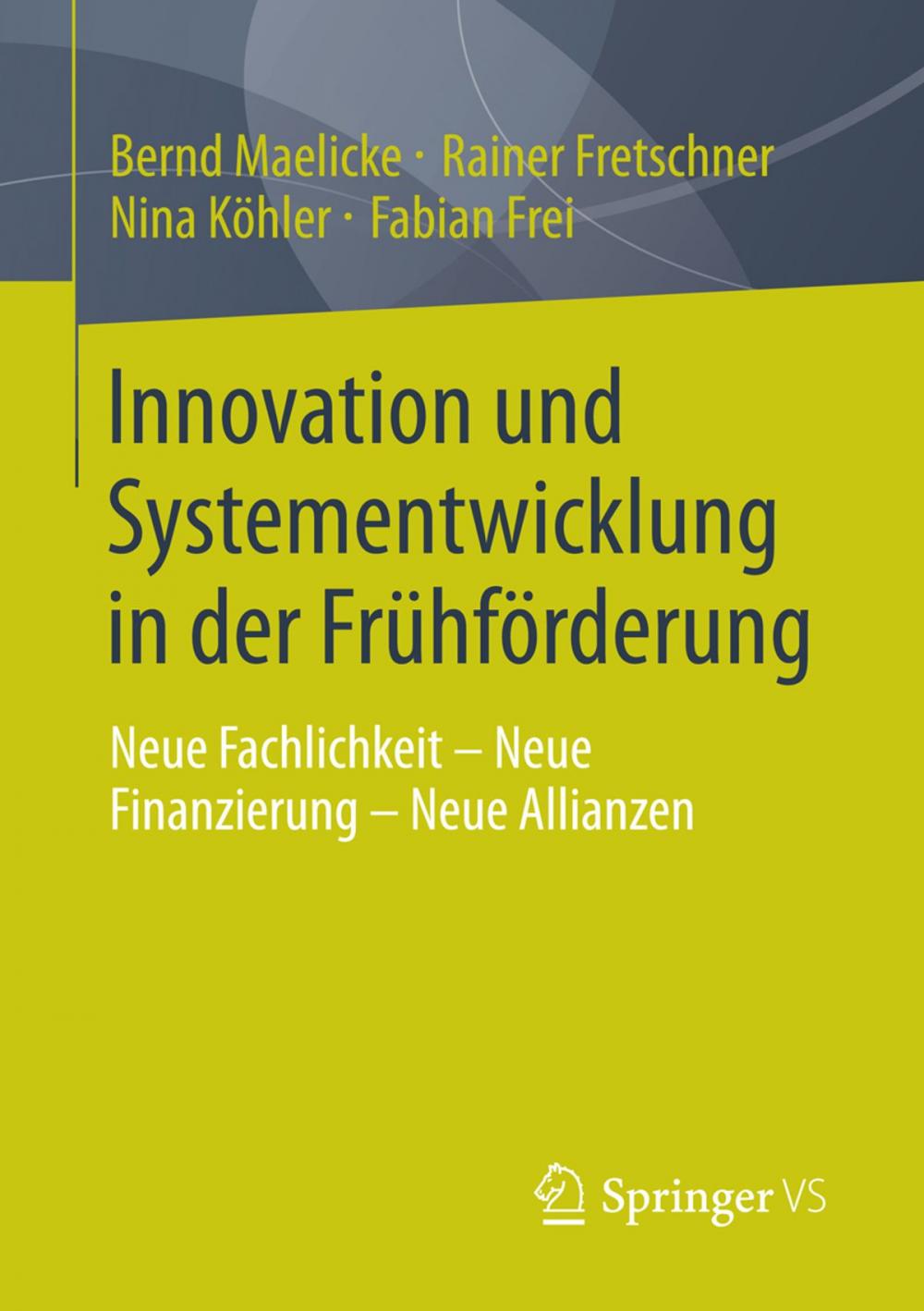 Big bigCover of Innovation und Systementwicklung in der Frühförderung