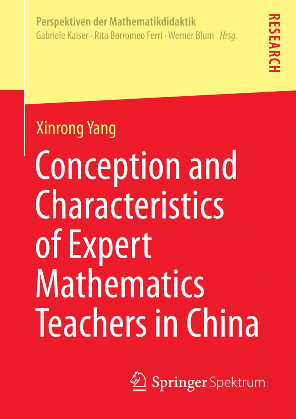 Big bigCover of Conception and Characteristics of Expert Mathematics Teachers in China