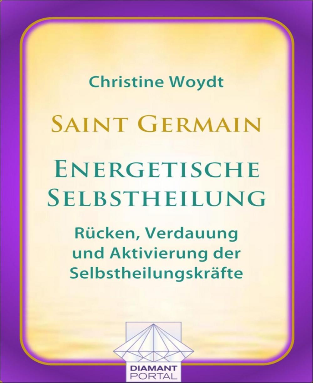 Big bigCover of Saint Germain: Energetische Selbstheilung - Rücken, Verdauung und Aktivierung der Selbstheilungskräfte