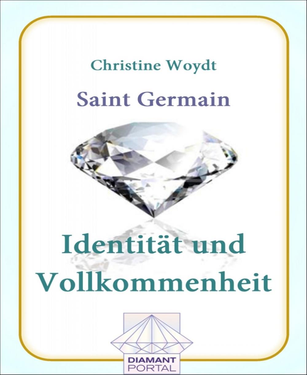 Big bigCover of Saint Germain Identität und Vollkommenheit