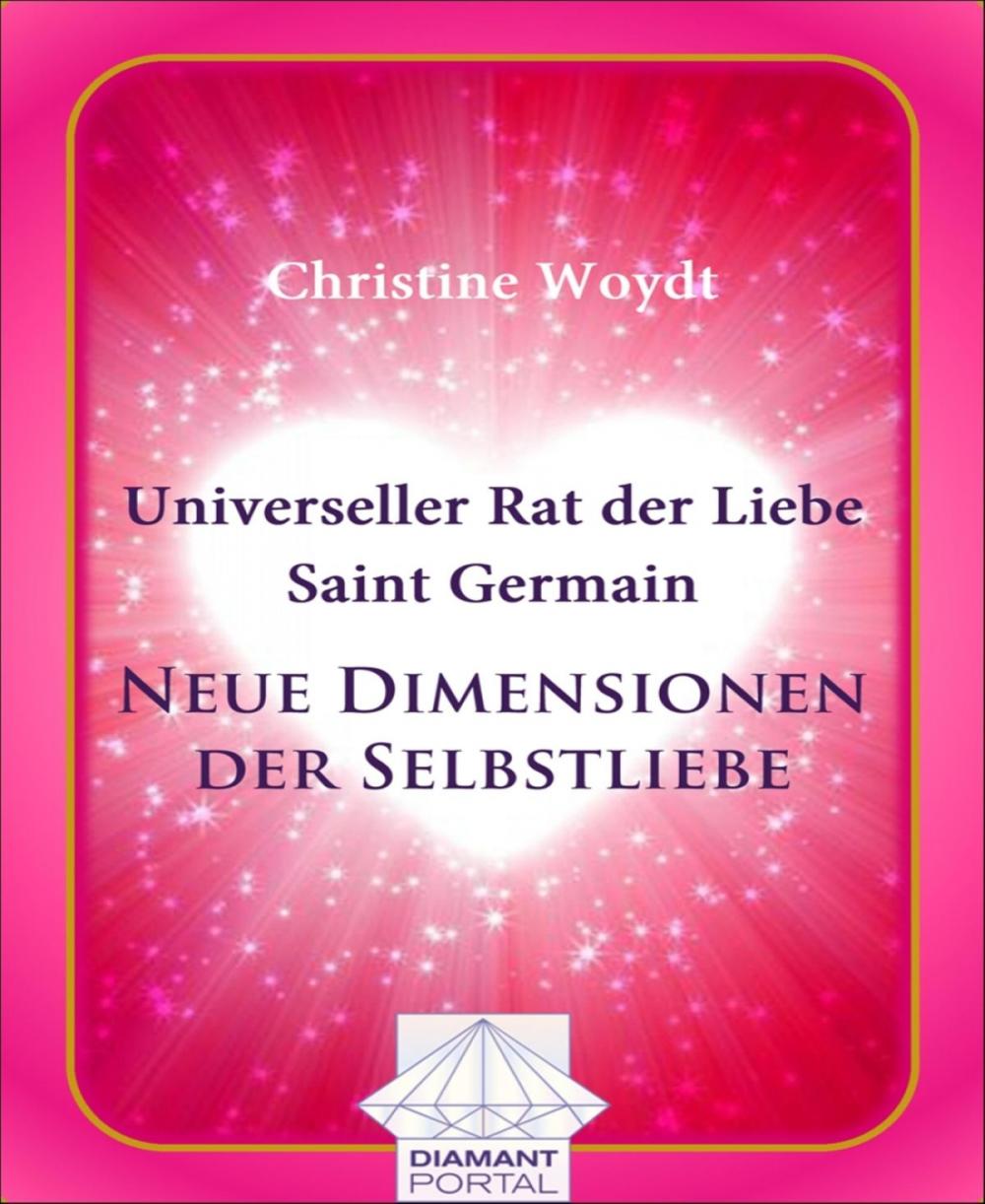 Big bigCover of Universeller Rat der Liebe - Saint Germain: Neue Dimensionen der Selbstliebe