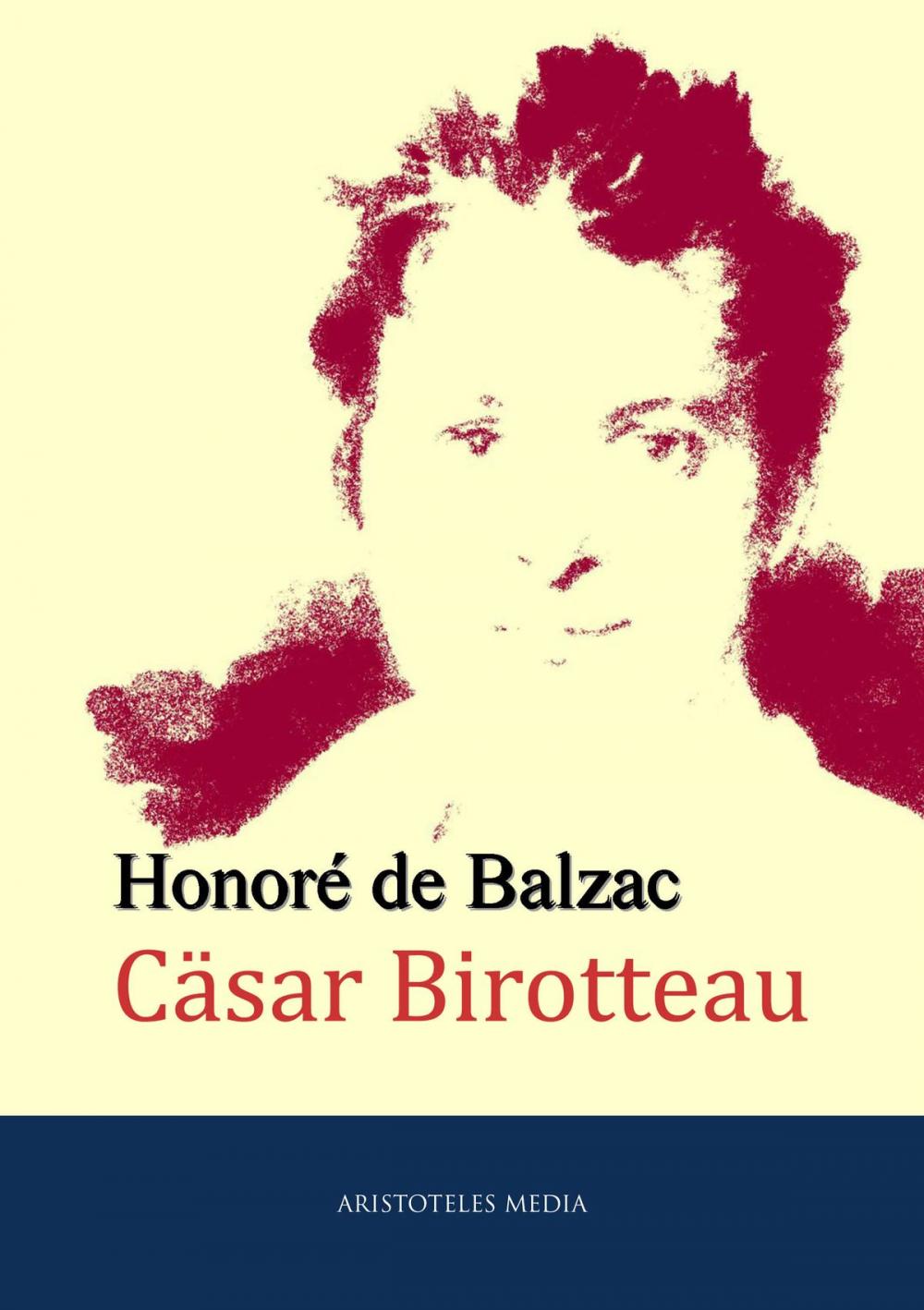 Big bigCover of César Birotteau