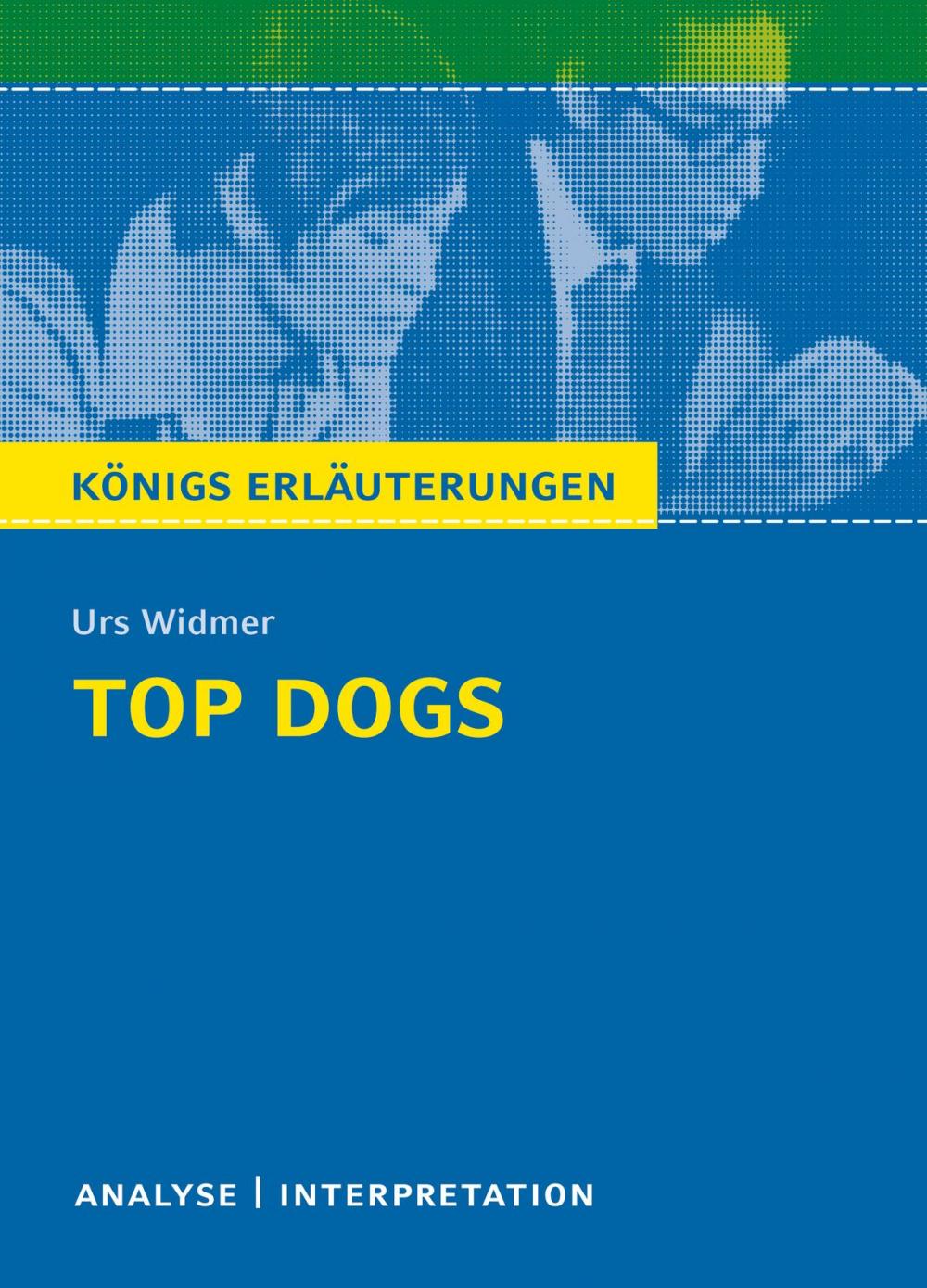 Big bigCover of Top Dogs von Urs Widmer.