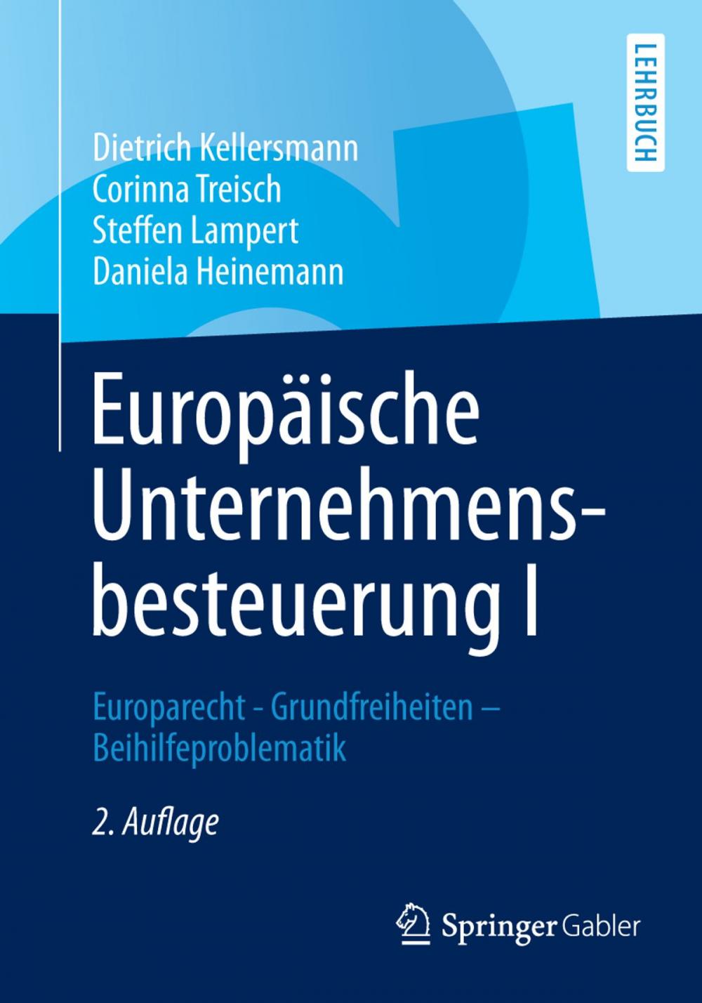 Big bigCover of Europäische Unternehmensbesteuerung I