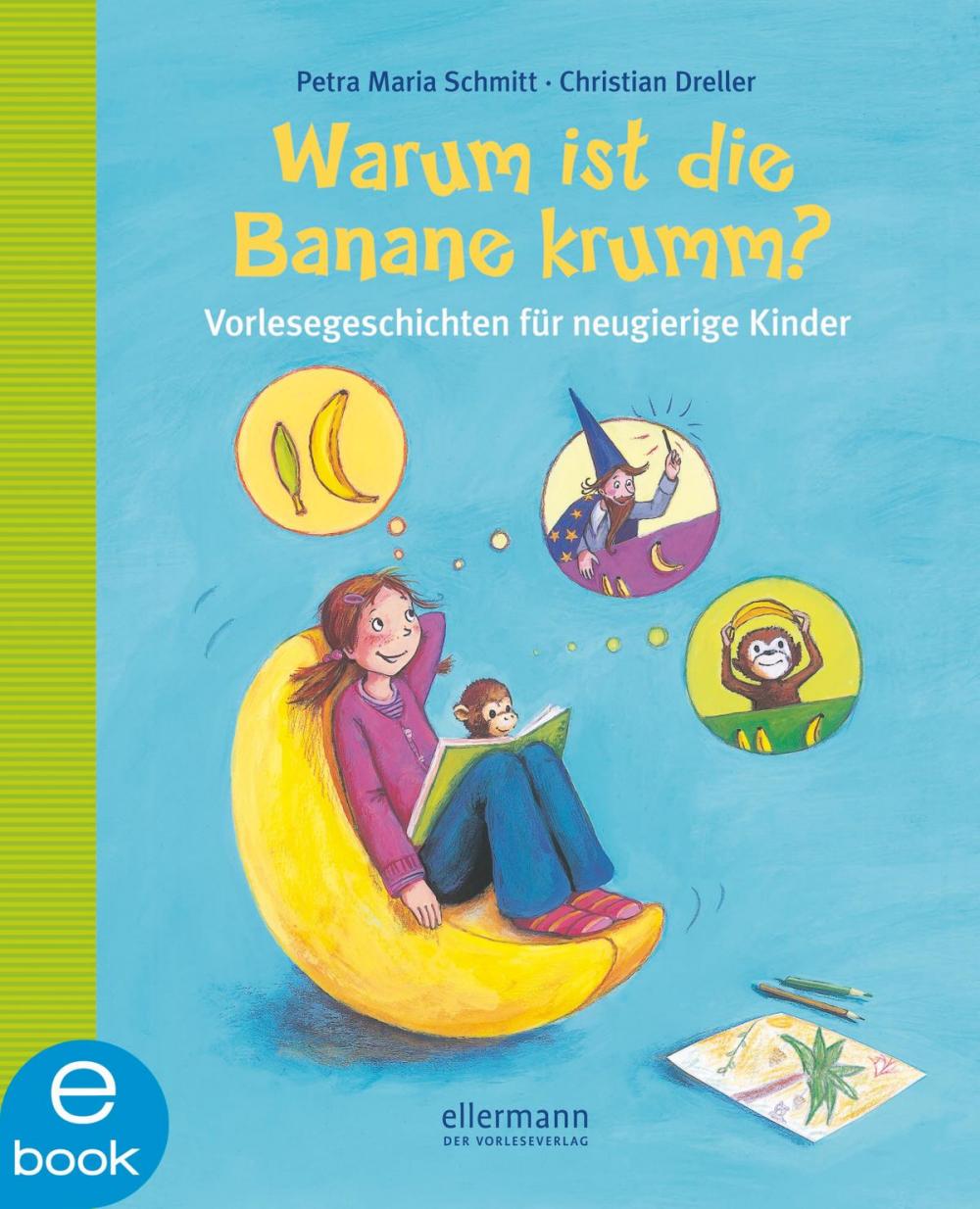 Big bigCover of Warum ist die Banane krumm?