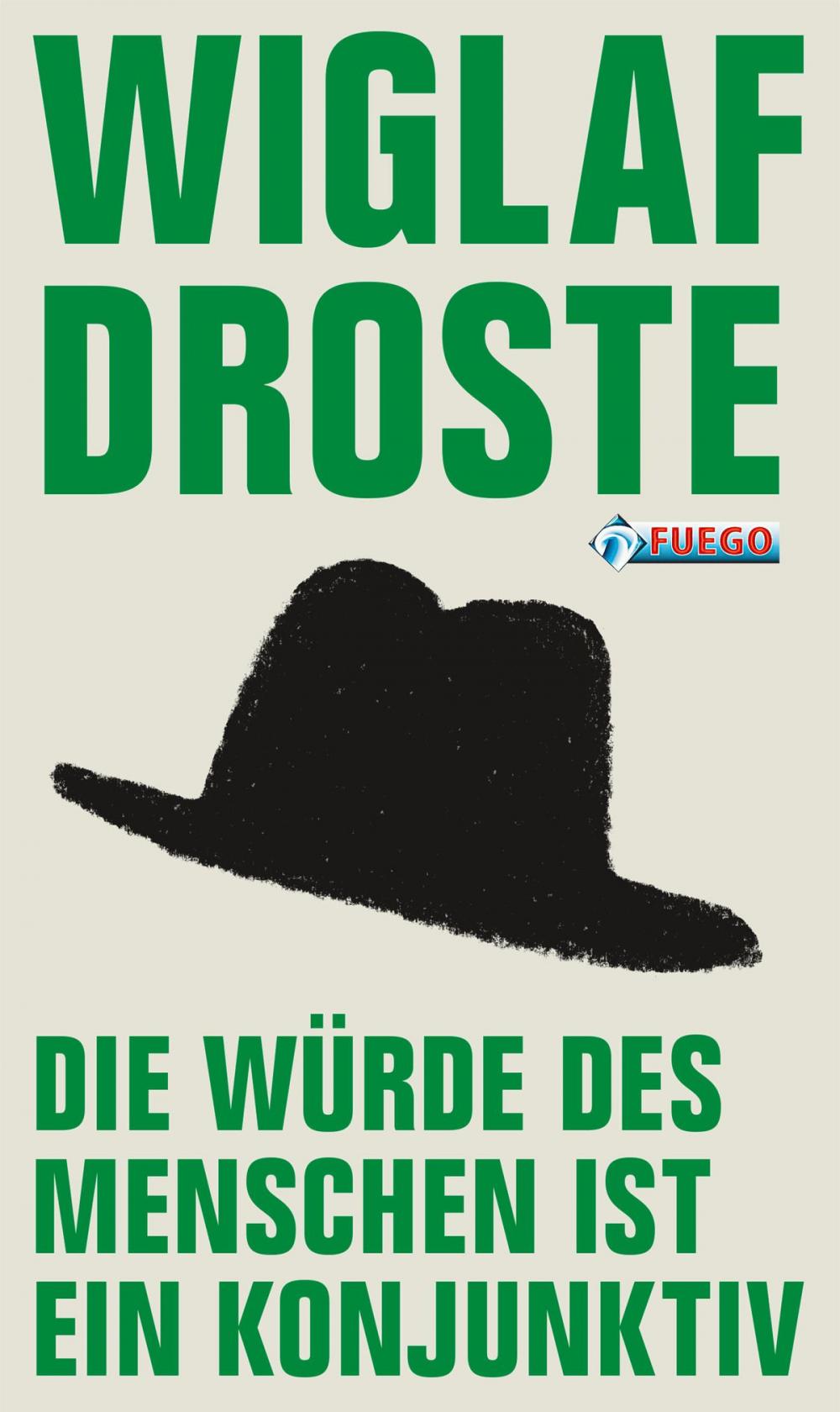 Big bigCover of Die Würde des Menschen ist ein Konjunktiv