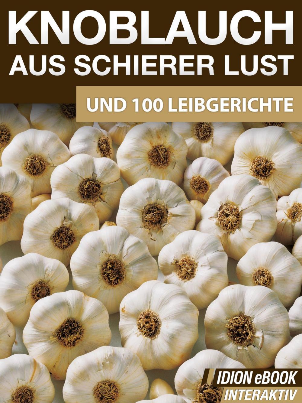 Big bigCover of Knoblauch aus schierer Lust