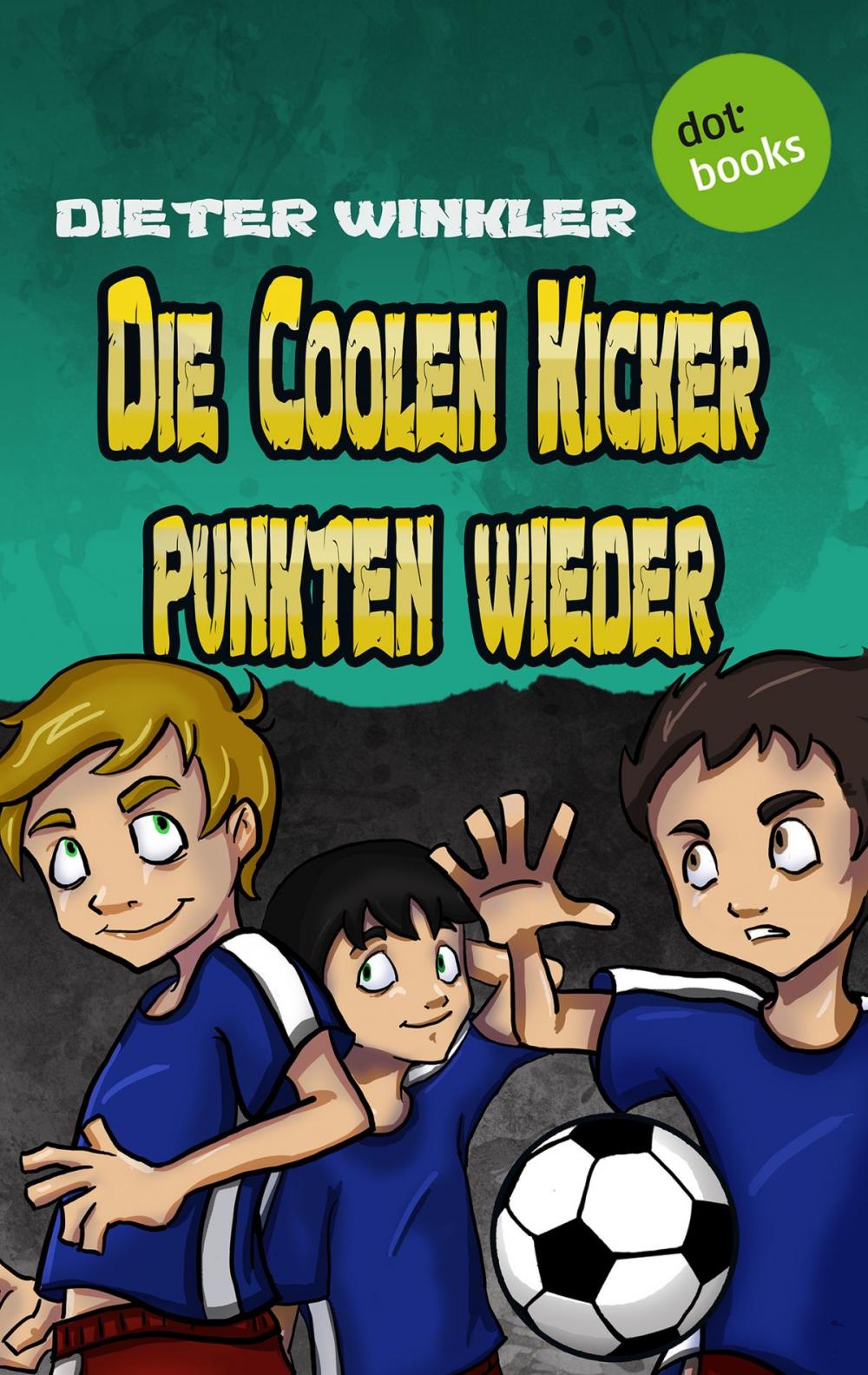 Big bigCover of Die Coolen Kicker punkten wieder - Band 5