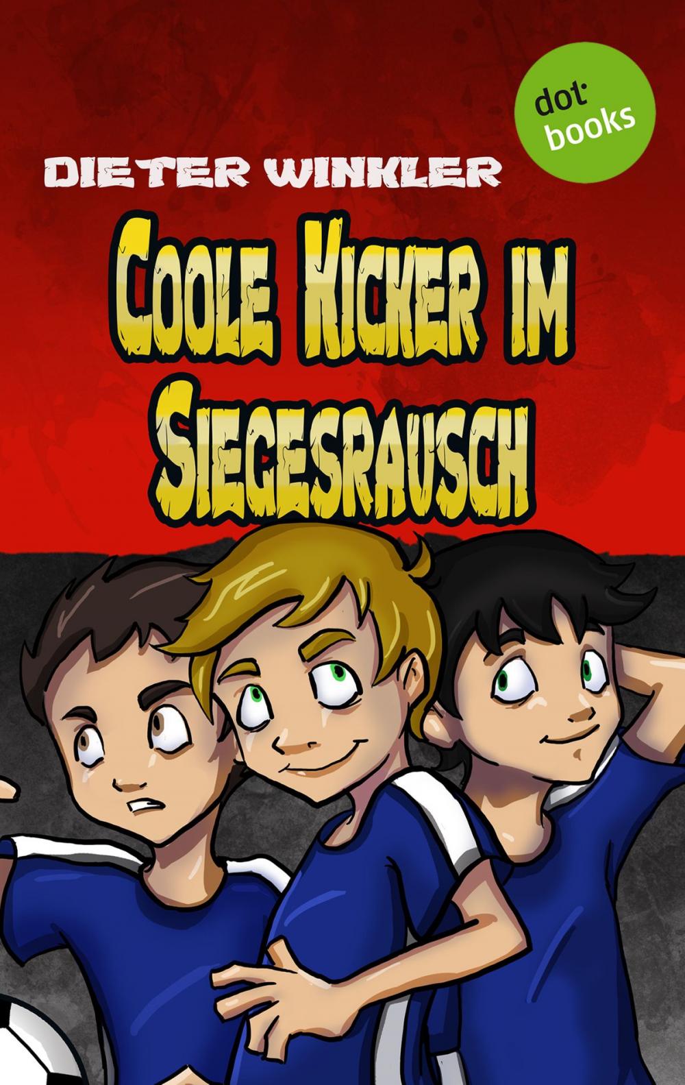 Big bigCover of Coole Kicker im Siegesrausch Band 9