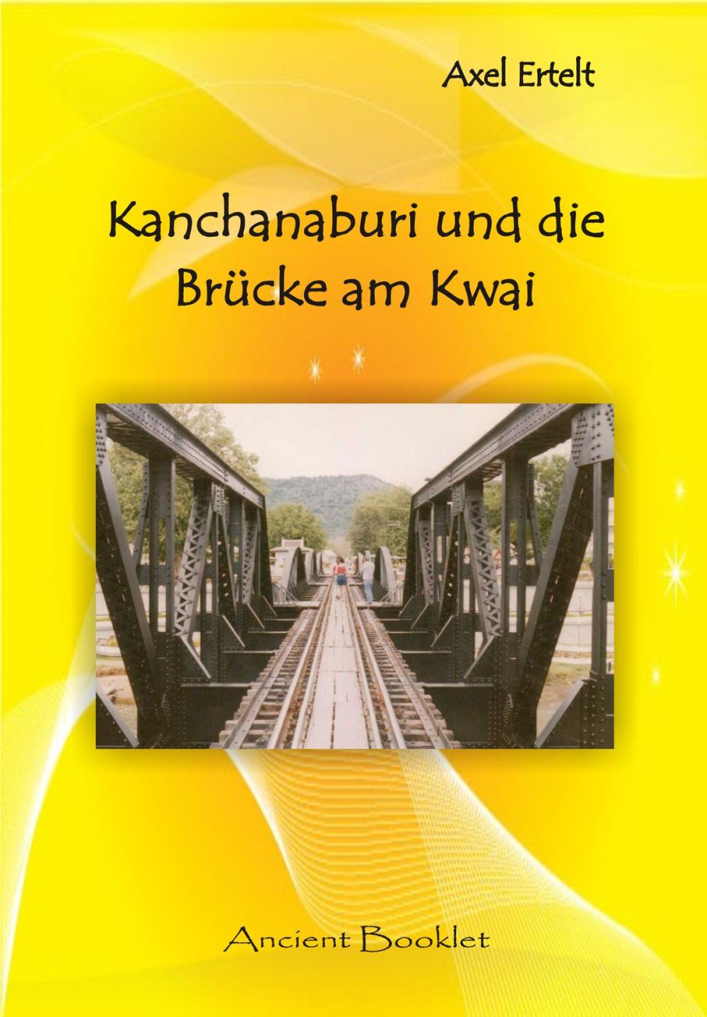 Big bigCover of Kanchanaburi und die Brücke am Kwai