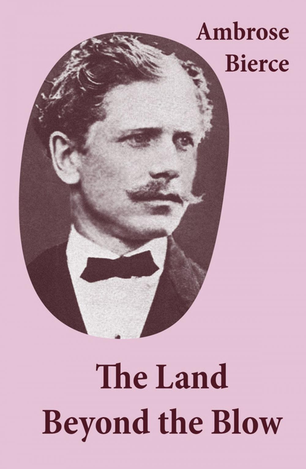 Big bigCover of The Land Beyond the Blow (After the method of Swift, who followed Lucian, and was himself followed by Voltaire and many others)