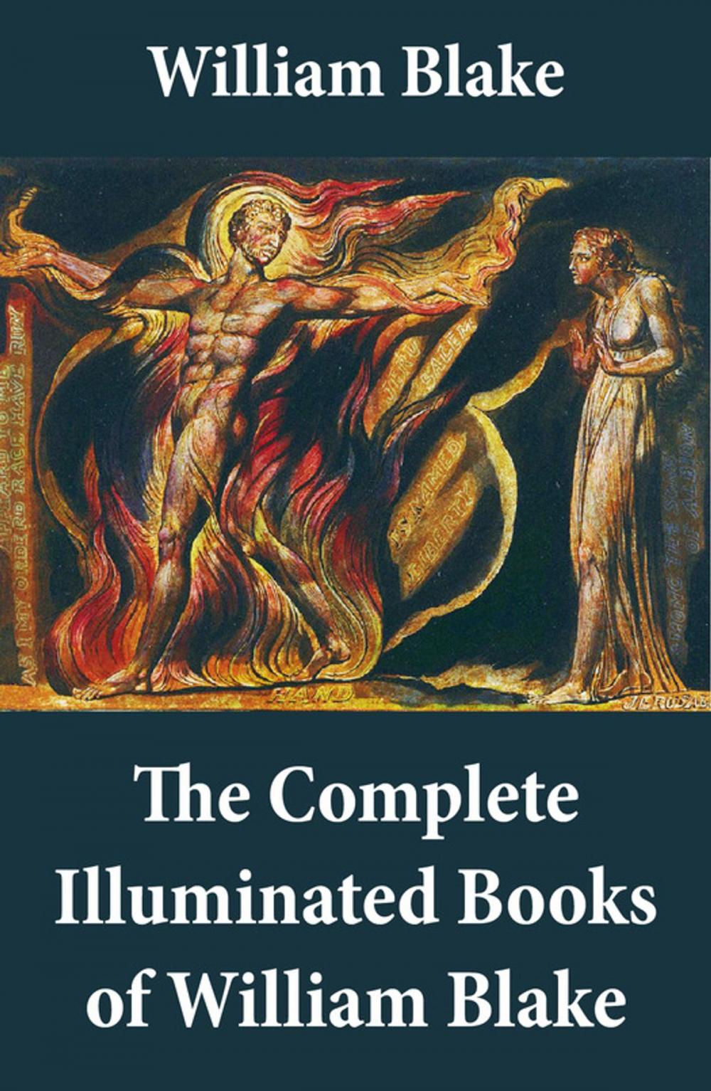 Big bigCover of The Complete Illuminated Books of William Blake (Unabridged - With All The Original Illustrations)