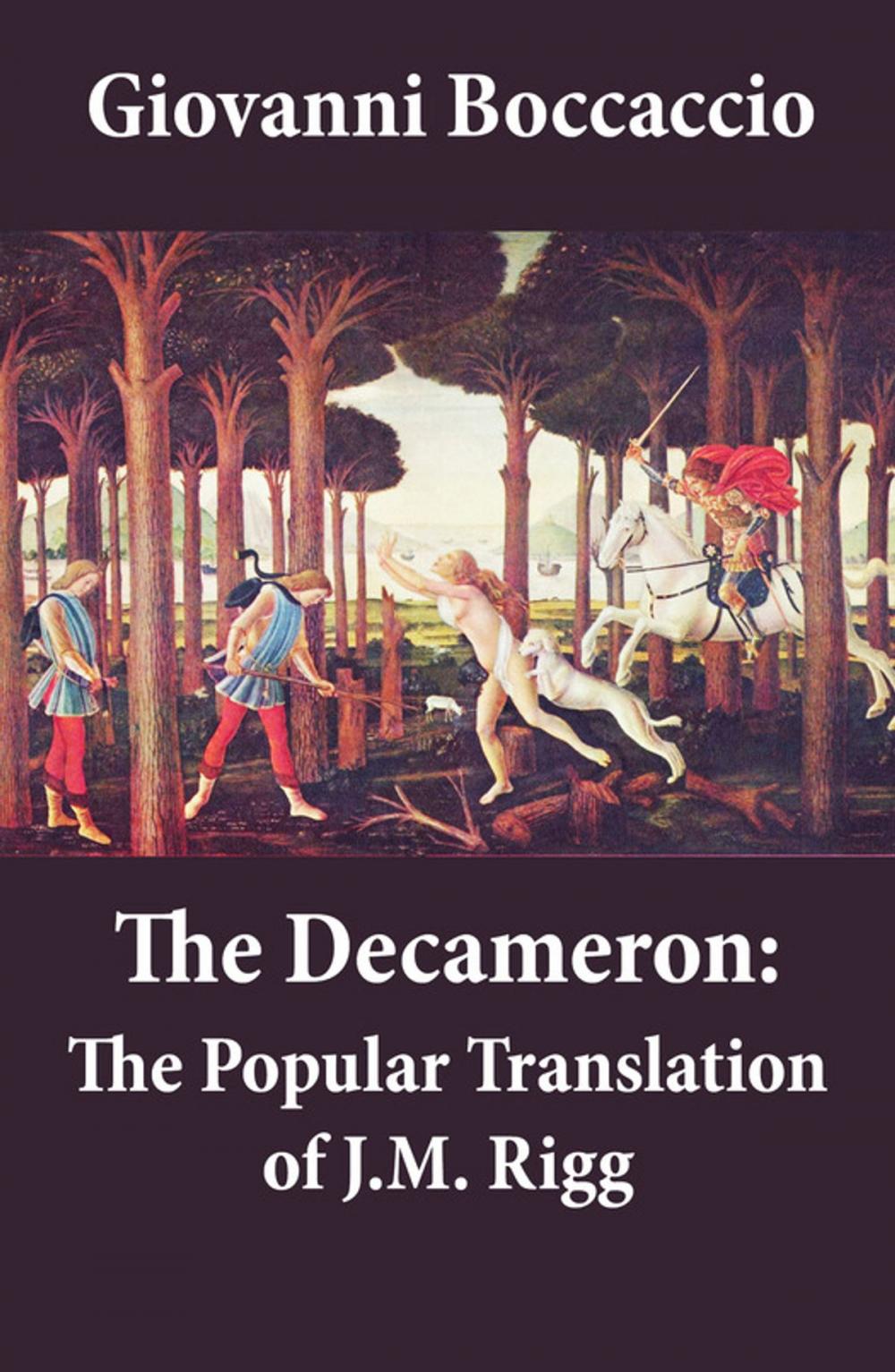 Big bigCover of The Decameron: The Popular Translation of J.M. Rigg