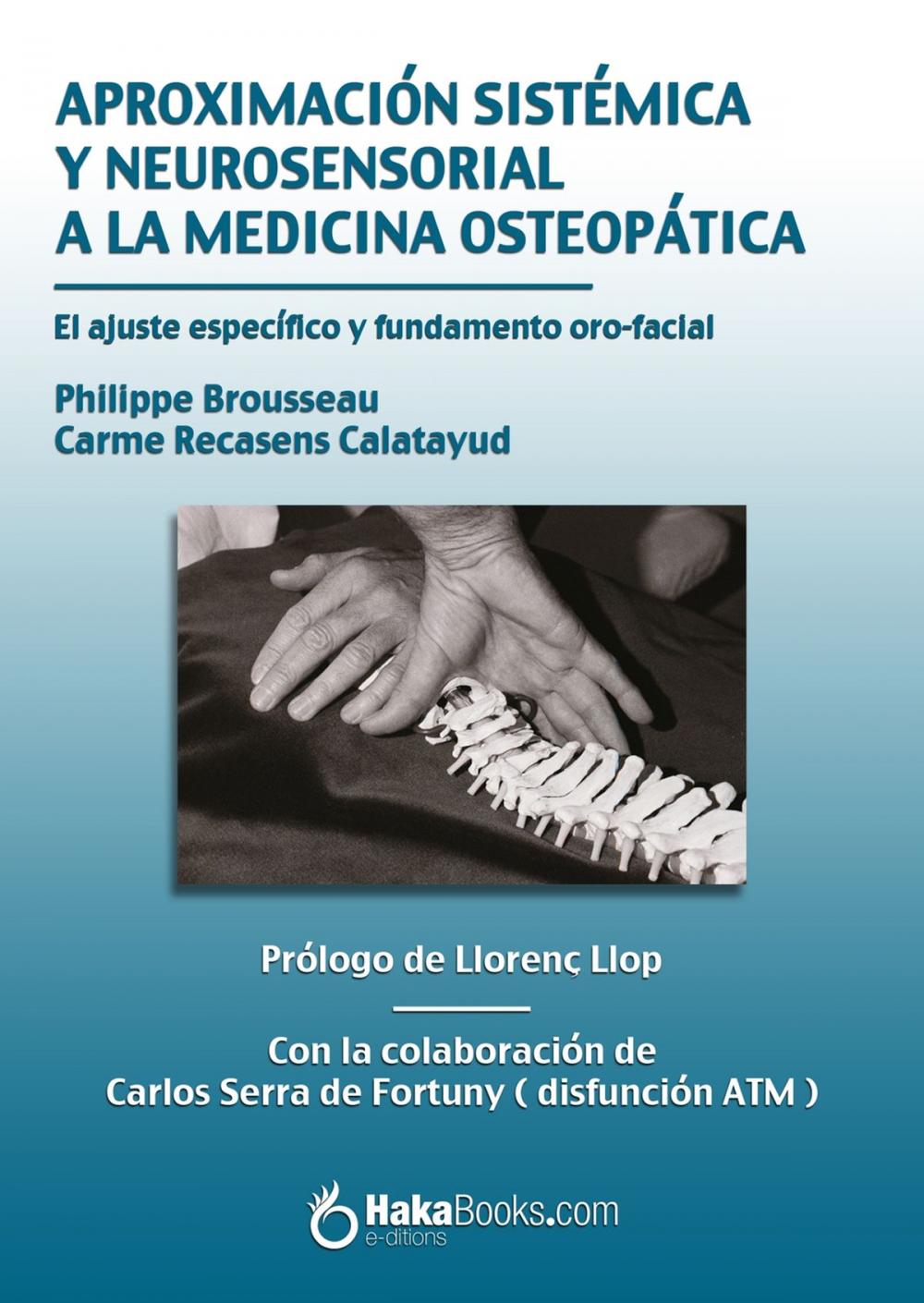 Big bigCover of Aproximación sistémica y neurosensorial a la medicina osteopática