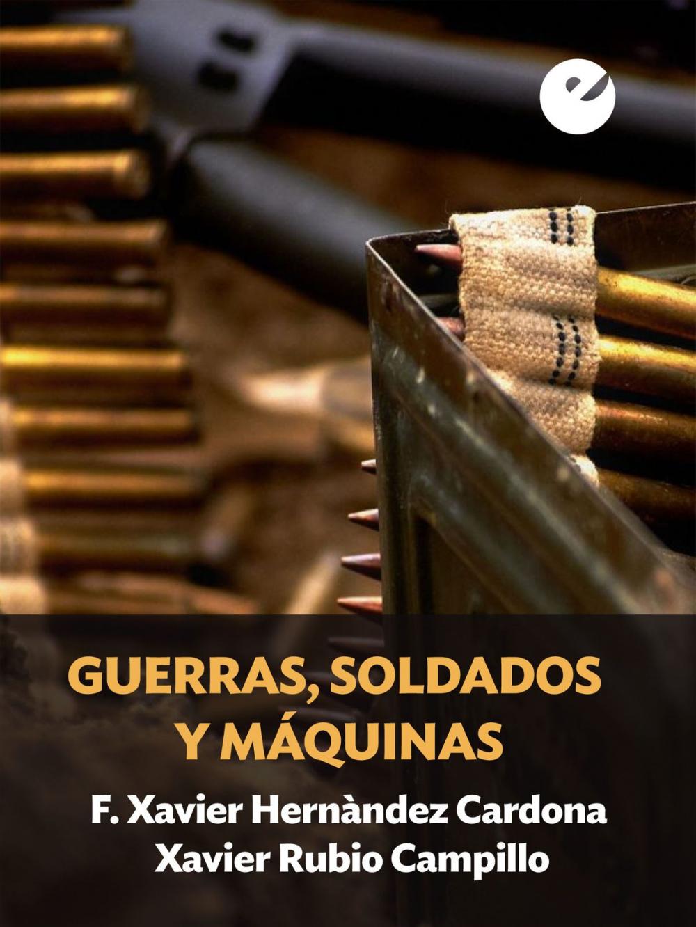 Big bigCover of Guerras, soldados y máquinas