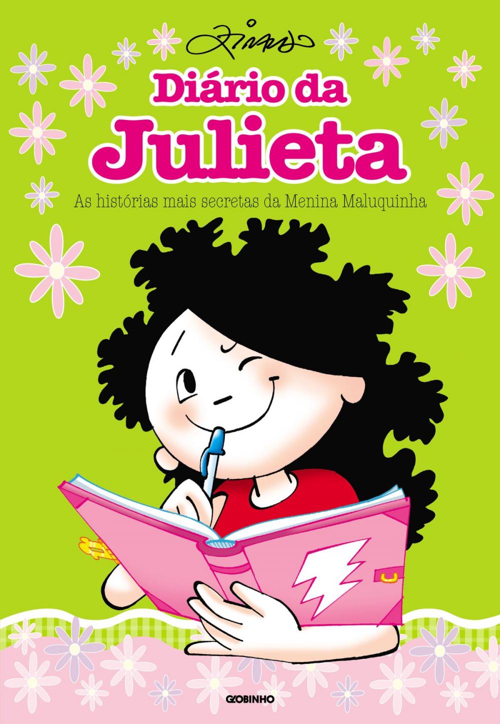 Big bigCover of Diário da Julieta - As histórias mais secretas da menina maluquinha