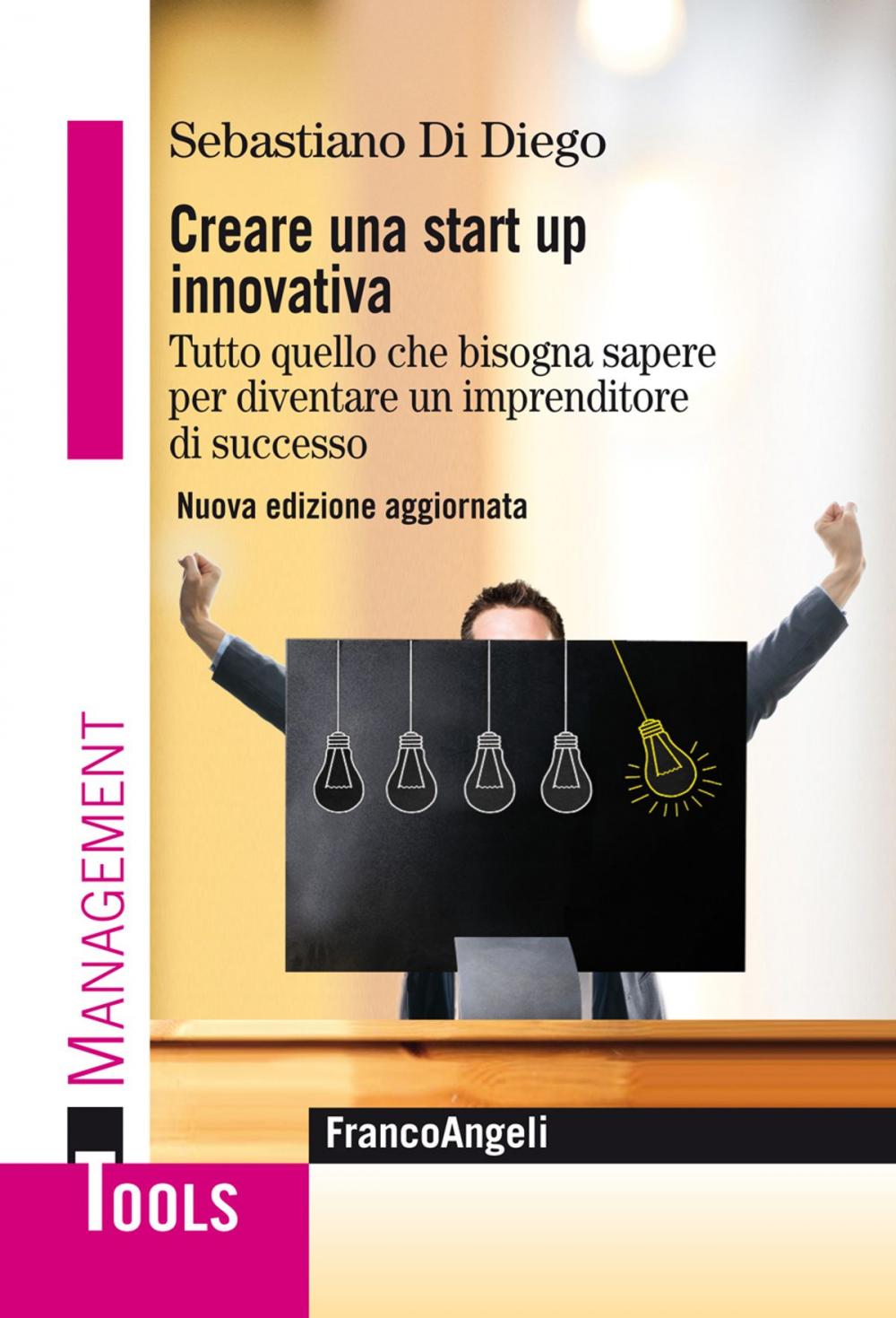 Big bigCover of Creare una start up innovativa