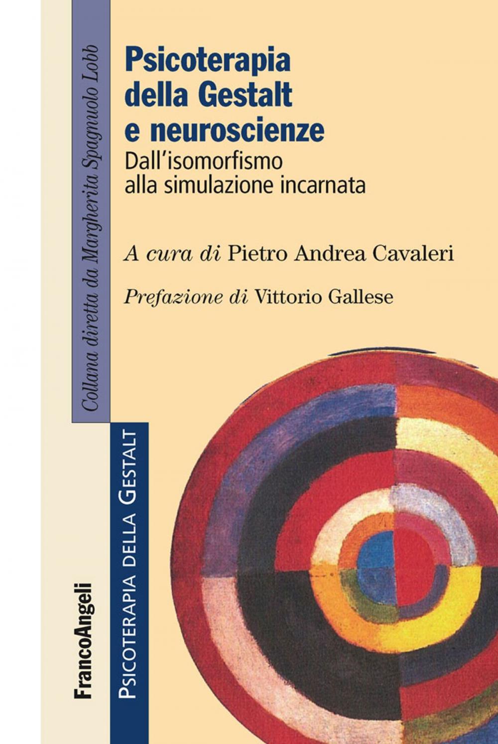 Big bigCover of Psicoterapia della Gestalt e neuroscienze. Dall'isomorfismo alla simulazione incarnata