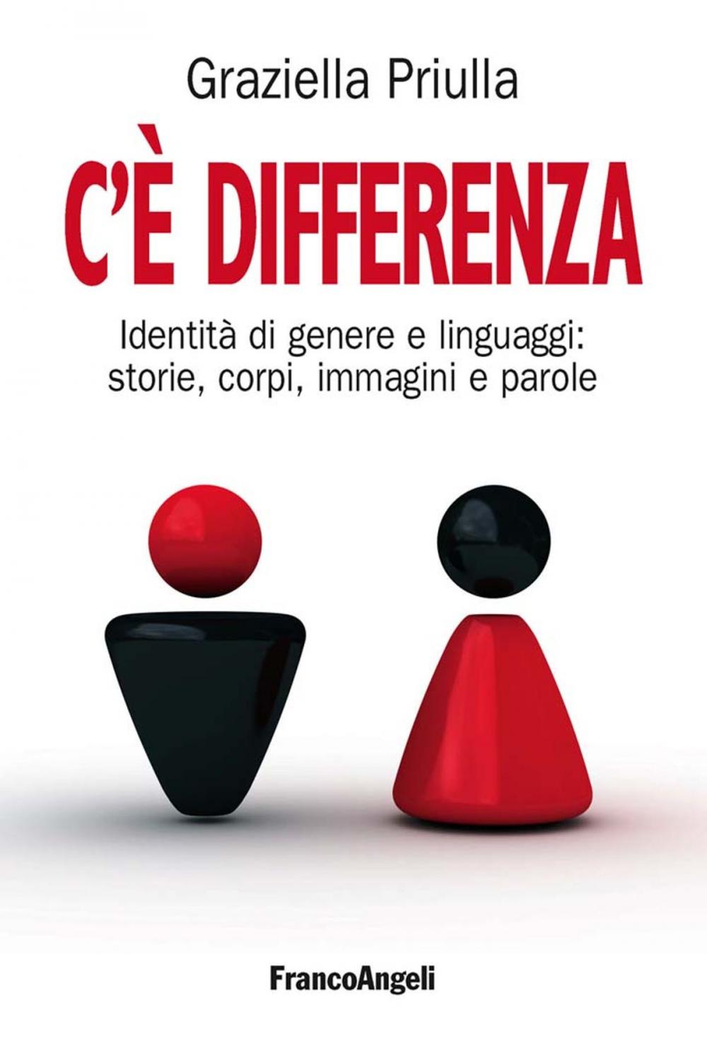 Big bigCover of C'è differenza. Identità di genere e linguaggi: storie, corpi, immagini e parole