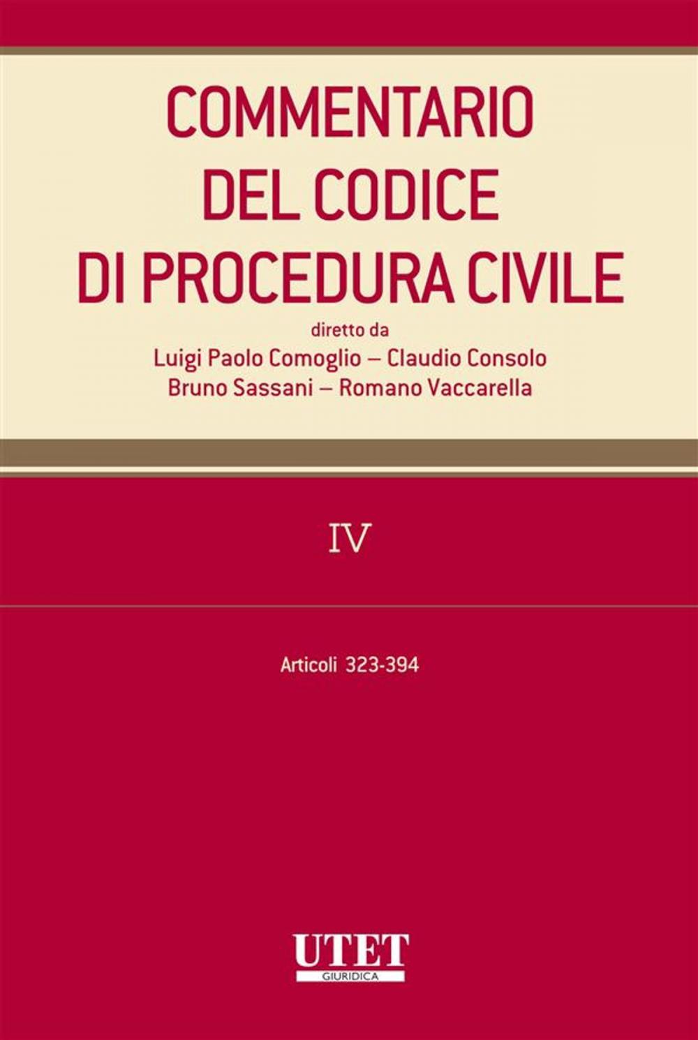 Big bigCover of Commentario al codice di procedura civile - vol. 4