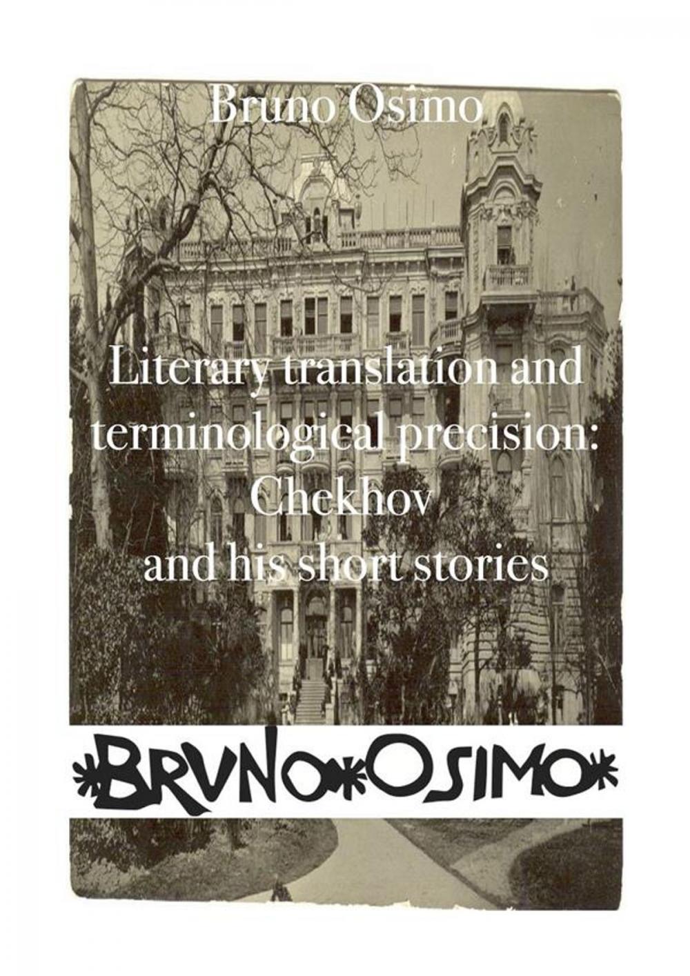 Big bigCover of Literary translation and terminological precision: Chekhov and his short stories