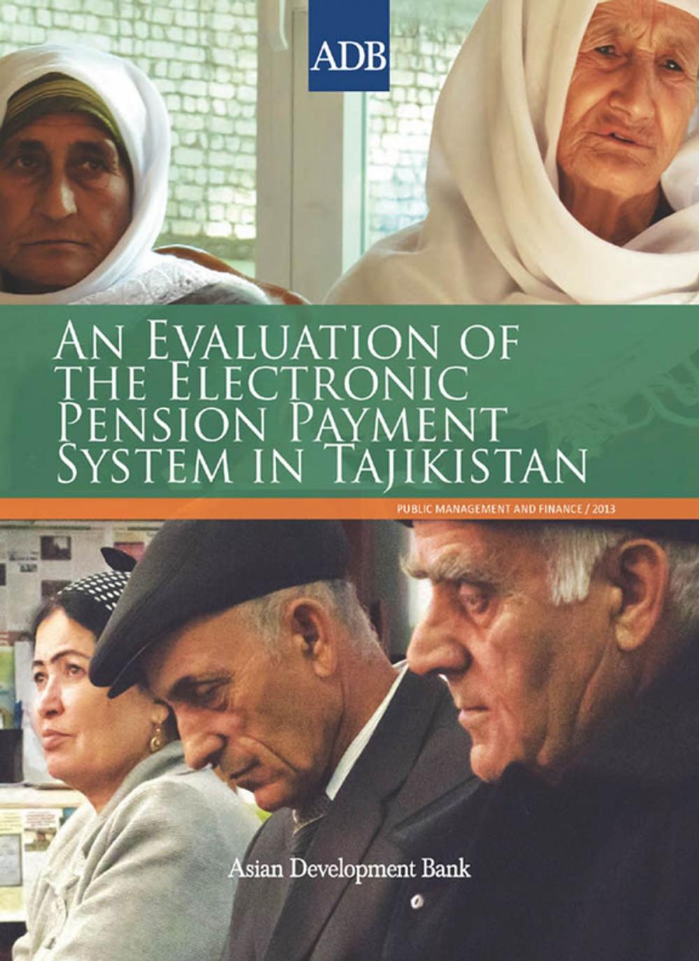 Big bigCover of An Evaluation of the Electronic Pension Payment System in Tajikistan