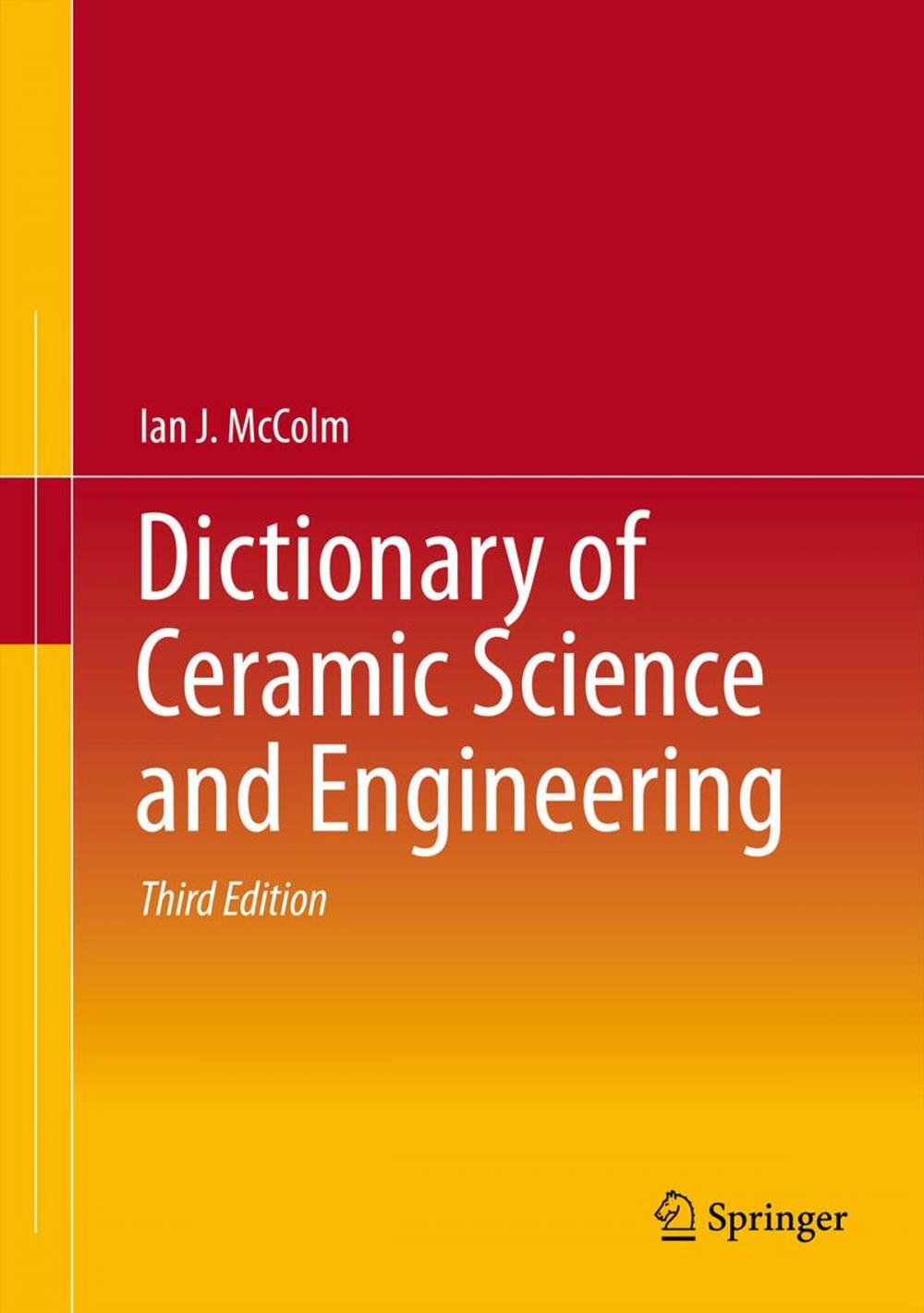 Big bigCover of Dictionary of Ceramic Science and Engineering