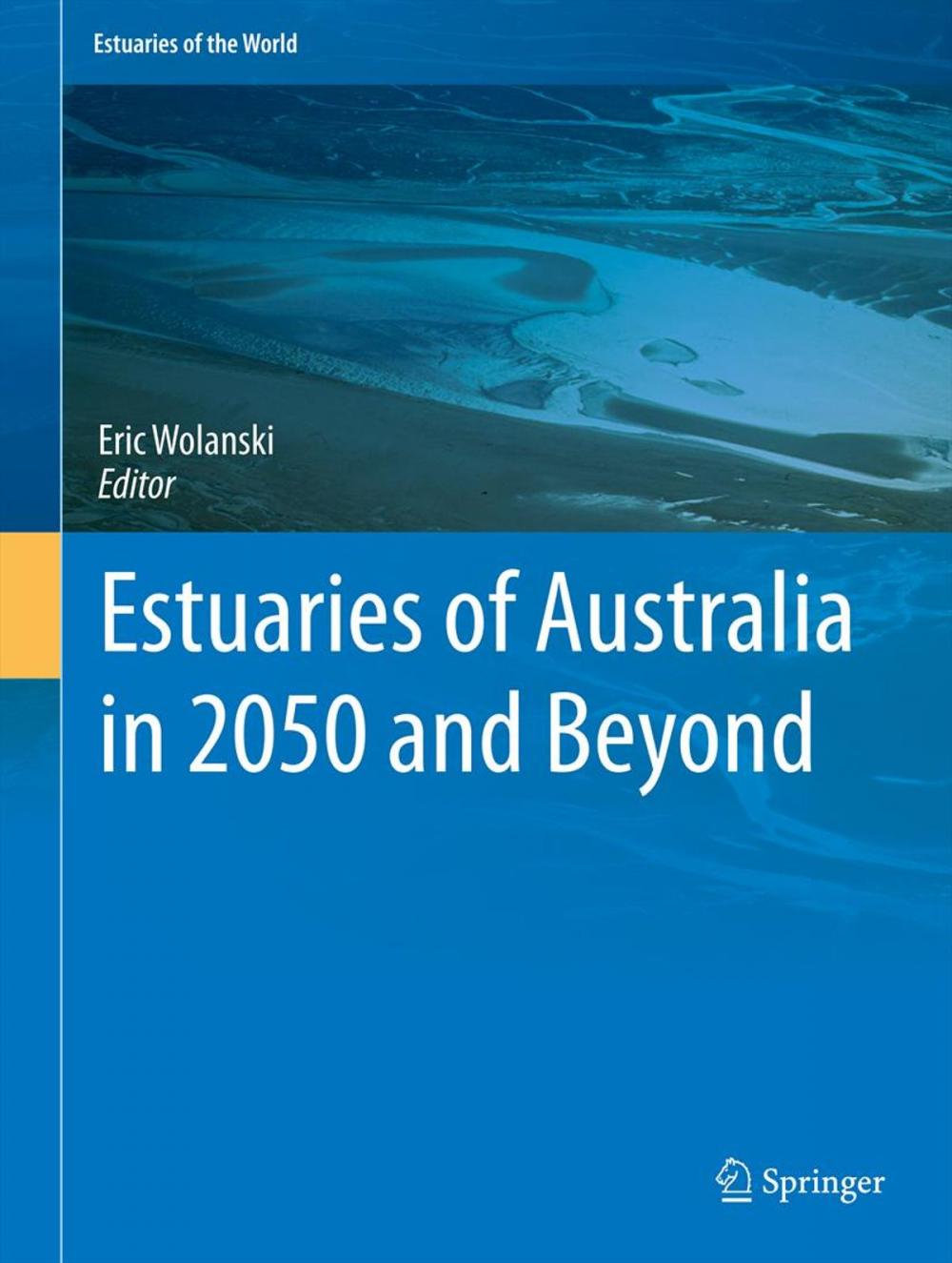 Big bigCover of Estuaries of Australia in 2050 and beyond