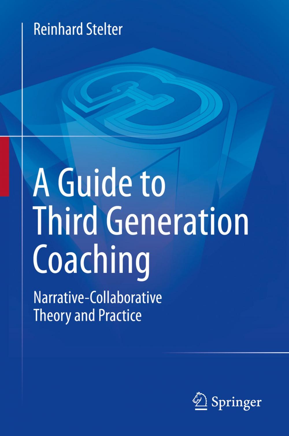 Big bigCover of A Guide to Third Generation Coaching