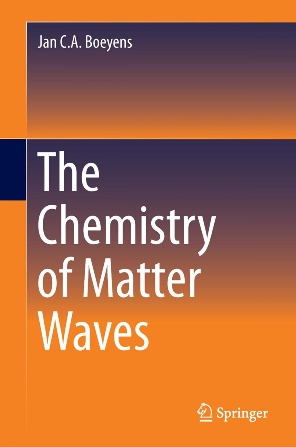 Big bigCover of The Chemistry of Matter Waves