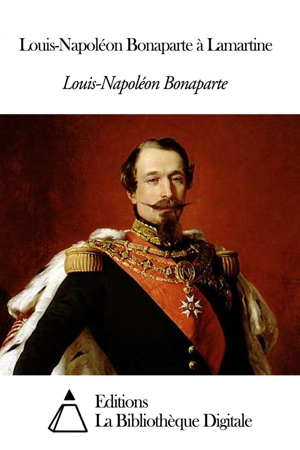 Big bigCover of Louis-Napoléon Bonaparte à Lamartine