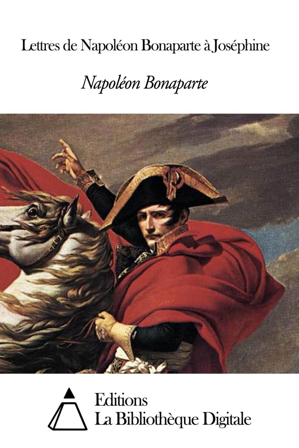 Big bigCover of Lettres de Napoléon Bonaparte à Joséphine