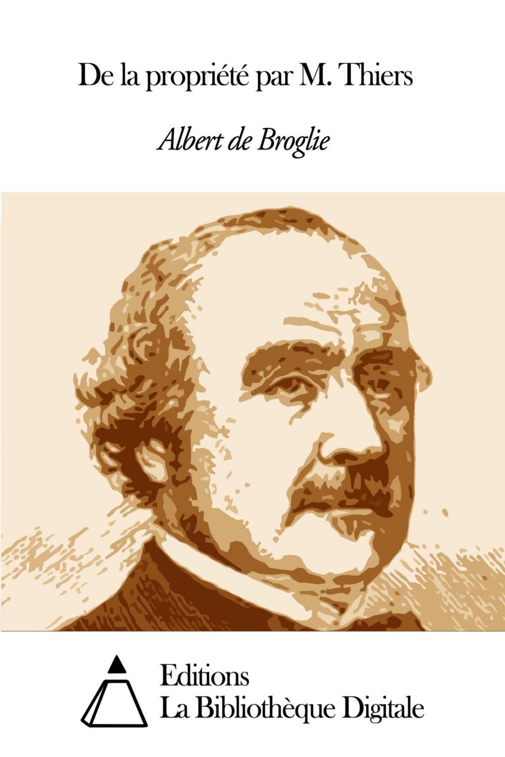 Big bigCover of De la propriété par M. Thiers