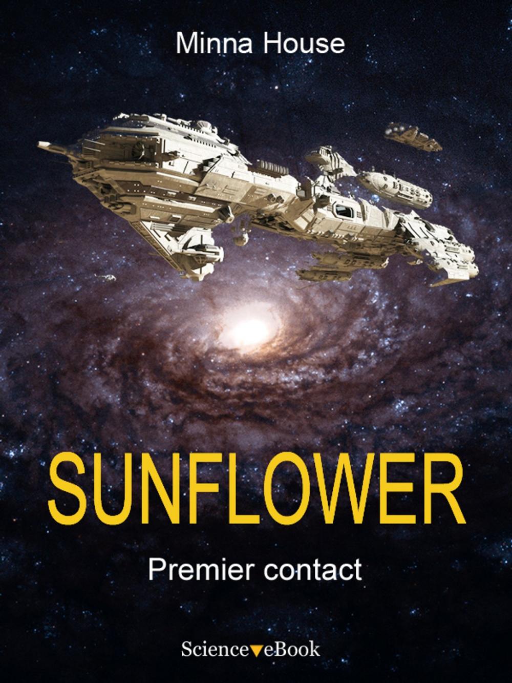 Big bigCover of SUNFLOWER - Premier contact