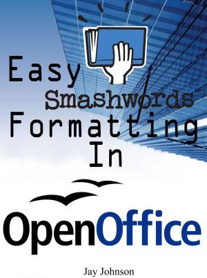 Cover of Easy Smashwords Formatting In Open Office