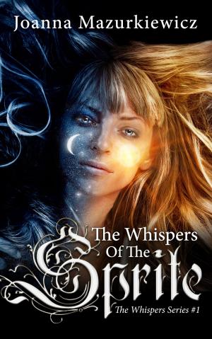 Cover of the book The Whispers of the Sprite by Rachael Orman