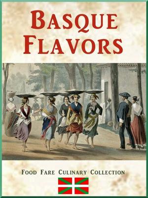 Cover of the book Basque Flavors by Shenanchie O'Toole