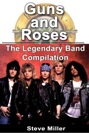 Book cover of Guns and Roses: The Legendary Band Compilation