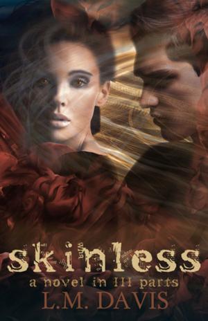 Cover of the book skinless (Part III) by Victoria Roberts Siczak